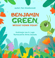 Benjamin Green: Wesoly Konik Polny