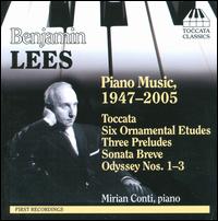 Benjamin Lees: Piano Music 1947-2005 - Mirian Conti (piano)