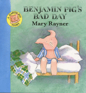 Benjamin Pig's Bad Day - 