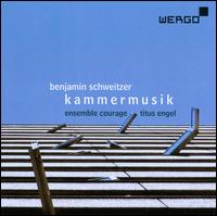 Benjamin Schweitzer: Kammermusik - Antje Thierbach (oboe); Elise Jacoberger (bassoon); Georg Wettin (clarinet); John Eckhardt (double bass);...