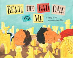 Benji, The Bad Day & Me