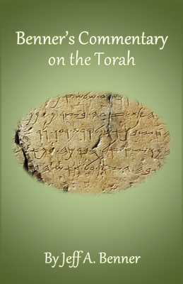 Benner's Commentary on the Torah - Benner, Jeff A