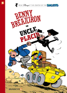 Benny Breakiron #4: Uncle Placid