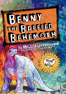 Benny the Baffled Behemoth