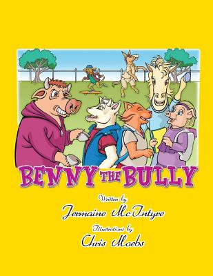 Benny the Bully - McIntyre, Jermaine