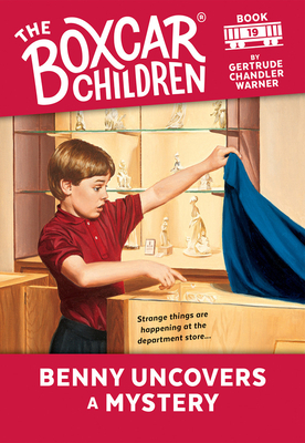 Benny Uncovers a Mystery - Warner, Gertrude Chandler