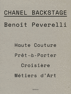 Benot Peverelli: CHANEL - Final Fittings and Backstage