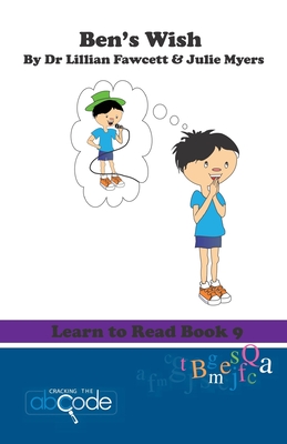 Ben's Wish: Learn to Read Book 9 - Fawcett, Lillian