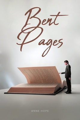 Bent Pages - Hope, Anne