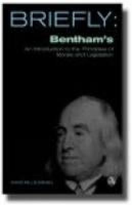 Bentham's an Introduction to the Principles of Morals and Legislation - Daniel, David Mills