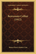 Benvenuto Cellini (1912)