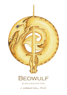 Beowulf: An Anglo-Saxon Epic Poem