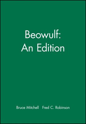 Beowulf: An Edition - Robinson, and Mitchell, Adrian