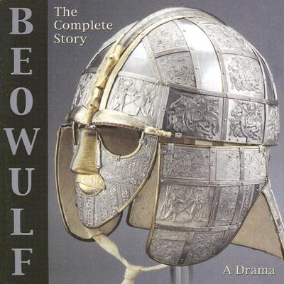 Beowulf: The Complete Story: A Drama - Ringler, Dick, and Gilliland, Norman (Producer)