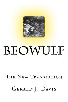 Beowulf: The New Translation - Davis, Gerald J