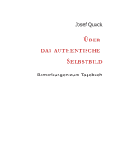 ber das authentische Selbstbild: Bemerkungen zum Tagebuch