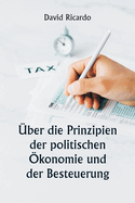 ?ber die Prinzipien der politischen ?konomie und der Besteuerung