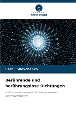 Ber?hrende und ber?hrungslose Dichtungen - Shevchenko, Serhii