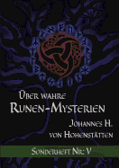 ?ber wahre Runen-Mysterien: V: Sonderheft Nr. V