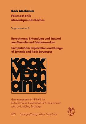 Berechnung, Erkundung und Entwurf von Tunneln und Felsbauwerken / Computation, Exploration and Design of Tunnels and Rock Structures: Vortr?ge des 27. Geomechanik-Kolloquiums der ?sterreichischen Gesellschaft f?r Geomechanik / Contributions to the 27th... - M?ller, L. (Editor)