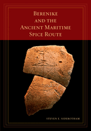 Berenike and the Ancient Maritime Spice Route: Volume 18