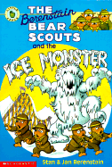 Berenstain Bear Scouts and the Ice Monster - Berenstain, Stan Berenstain