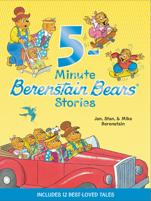 Berenstain Bears: 5-Minute Berenstain Bears Stories - Berenstain, Jan, and Berenstain, Mike, and Berenstain, Stan