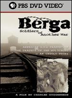 Berga: Soldiers of Another War
