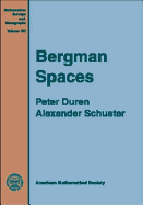 Bergman Spaces - Duren, Peter L