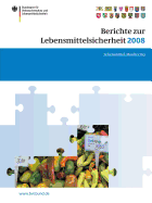 Berichte Zur Lebensmittelsicherheit 2008: Lebensmittel-Monitoring 2008