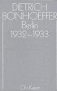 Berlin, 1932-1933
