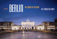 Berlin: The Colors of the Night