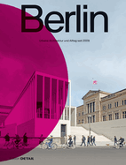 Berlin: Urbane Architektur Und Alltag 2009-2022