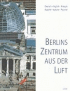 Berlins Zentrum Aus Der Luft - Schneider, Gnter: