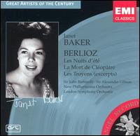 Berlioz: Les Nuits d't; La Mort de Cloptre; Les Troyens (Excerpts) - Bernadette Greevy (contralto); Gwynne Howell (bass); Janet Baker (mezzo-soprano); Keith Erwen (tenor);...