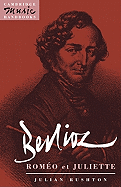 Berlioz: Romo et Juliette