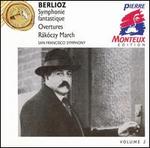 Berlioz: Symphonie fantastique; Overtures; Rkczy March