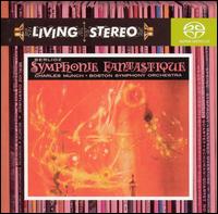 Berlioz: Symphonie fantastique - Boston Symphony Orchestra; Charles Munch (conductor)