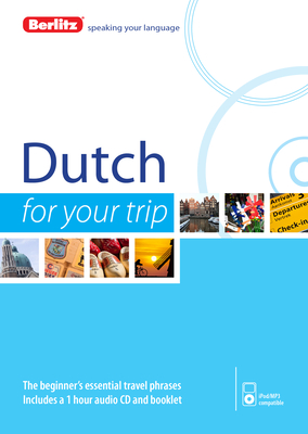 Berlitz Dutch for Your Trip - Berlitz