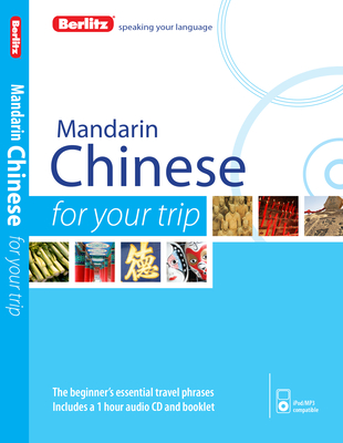 Berlitz Language: Mandarin Chinese for Your Trip - Berlitz