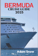 Bermuda Cruise Guide 2025: Explore Bermuda's pink sand beaches, colonial architecture and picturesque harbors on a luxury cruise