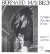 Bernard Maybeck Artisan Architect