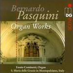 Bernardo Pasquini: Organ Works - Ennio Cominetti (organ)