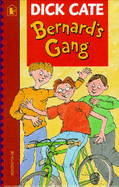 Bernard's Gang