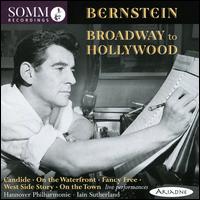 Bernstein: Broadway To Hollywood - Hannover Radio Symphony Orchestra; Iain Sutherland (conductor)