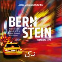 Bernstein: Wonderful Town - Simon Rattle / Danielle de Niese / Alysha Umphress