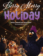 Berry Merry Holiday: Story of Unity and Love