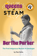 Bertha Parker: The First Woman Indigenous American Archaeologist