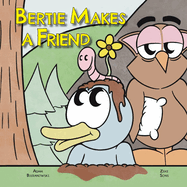 Bertie Makes a Friend