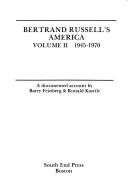 Bertrand Russell's America - Feinberg, Barry, and Kasrils, Ronald